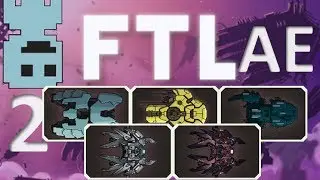FTL AE ships : First thoughts + guide 2
