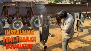 Installing Process of 22 wheeler semi trailer Equalizer suspension 2 Axels