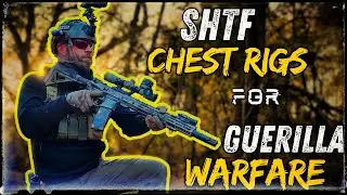 Best SHTF Chest Rig Tactics for Guerilla Warfare