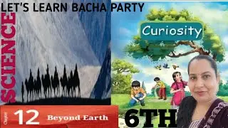 Beyond earth class 6 science curiosity chapter 12 ncert question #kvs #nvs