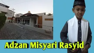 Adzan Nada Qurdi Misyari Rasyid || Farell Radithya