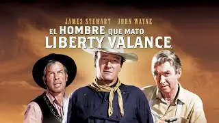 Cineclub MFV #1 El hombre que mató a Liberty Valance