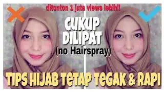 TIPS HIJAB SEGI EMPAT TETAP TEGAK DAN RAPI (Bikin Pipi Tirus)