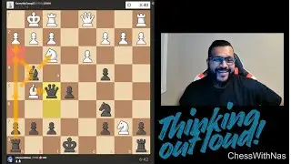Rapid Chess- Thinking Out Loud