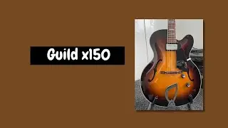 Guild x150 Tone Samples