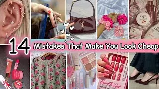 14 Mistakes That Make you Look Cheap | Stop Looking Cheap❌