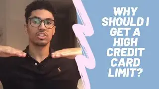 Number 5.. Why should I get a high credit card limit and how do I manage it?