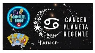 C&aacute;ncer y su Planeta regente 🦀