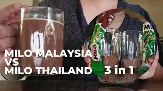 Review 3 in 1 Milo Malaysia vs Milo Thailand