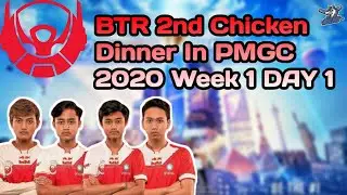 BTR Chicken Dinner in PMGC 2020 | 2nd chicken dinner PUBG Mobile Global Championship Season | W1day2