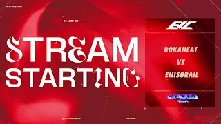 Valorant - EVC - The Surge #8 - Groups -  Rokaheat vs Enisorail
