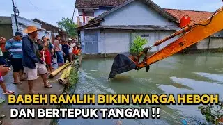 AKSI BABEH RAMLIH EXCAVATOR BIKIN WARGA HEBOH & BERTEPUK TANGAN 🌞