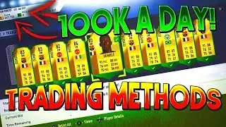 HOW TO MAKE 100K A DAY ON FIFA 18! (BEST TRADING METHODS & TIPS) FIFA 18 ULTIMATE TEAM TRADING TIPS