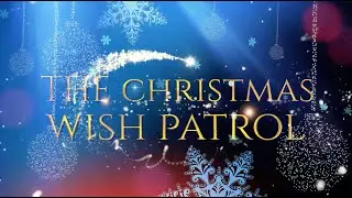 🎄 The Christmas Wish Patrol | A Family Christmas Short Film