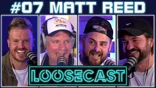 How I Went Viral with Stand Up Comedian Matt Reed | LooseCast Ep.7