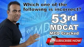 53rd MDCAT MCQ CRACKED