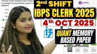 IBPS Clerk 2nd Shift(4th Oct )| Quant Memory Based Paper | IBPS Clerk 2025 Quant Memory Based Paper