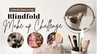 Blindfold Makeup Challenge (zero vision)#viral #makeup #trending #friends #challenge #viralmakeup 