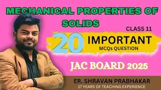 Mechanical Properties Of Solids MCQs | Class 11 Physics Chapter 9  Mcq | Jac Board Exam 2025