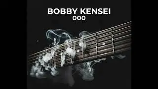 Bobby Kensei &mdash; 000 (Blues Trap Fusion / Melancholic) | GEO AI Radio