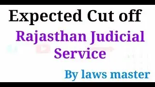 Expected Cut off (Rajasthan Judicial Service P/T)