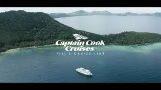 Captain Cook Cruises Fiji // Lau Group Promotion