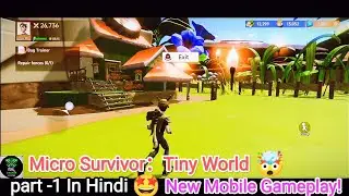 Micro Survivor : Tiny World🤓 New Mobile Hindi Gameplay Part -1👍
