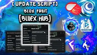 [ UPDATE ] BLOX FRUIT SCRIPT [BLUEX HUB] SMOOTH | OP SCRIPT | LEVIATHAN | PREHISTORIC