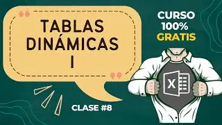 🚀 CURSO de EXCEL [2023] - GRATIS - #8 TABLAS DINAMICAS (1ª parte)