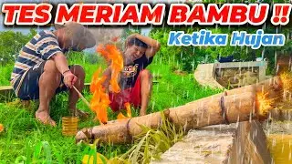 MAIN MERIAM BAMBU KETIKA HUJAN !! Bisa Menyala Gak ya ?