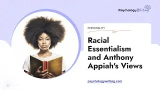Racial Essentialism and Anthony Appiah's Views - Essay Example