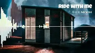 Elle Moon SA  - Ride with me (visualizer)