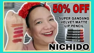 NICHIDO VELVET MATTE LIP PENCIL, SUPER SA GANDA! AS IN! | WILMEE MIRAFLORES #nichido