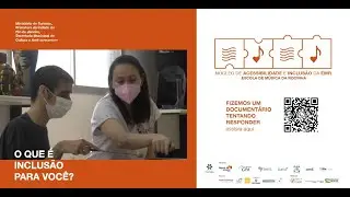 O que é inclusão para você? - Mini Doc (Com Libras, audiodescrição e legendas)