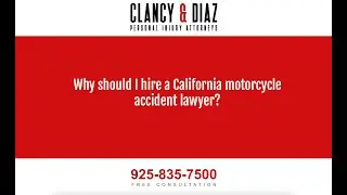 Why Should I Hire a California Motorcycle Accident Lawyer?