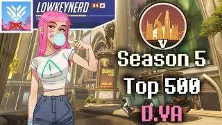 Season 5 Top 500 D.Va LowKeyNerd | Getting it Back