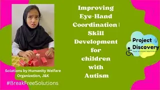Improving Eye&ndash;Hand Coordination | Skill Development for children with  Autism | BreakFreeSolution