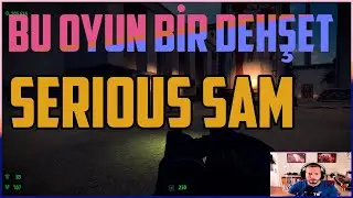 Serious Sam HD: The First Encounter Part 9 - Keyif O Bi&ccedil;im #serioussamthefirstencounter #fpsgames