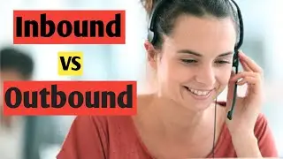 INBOUND VS OUTBOUND CALL CENTER | SALARIES | CALL CENTER TRAINING