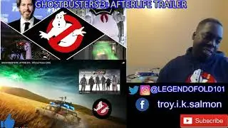 GHOSTBUSTERS 3: AFTERLIFE TRAILER REACTION | BUSTING MAKES ME FEEL GOOD !!!
