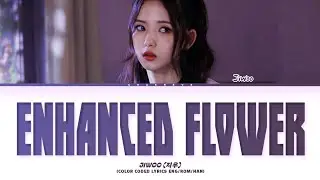 JIWOO (tripleS) Enhanced Flower Lyrics (Color Coded Lyrics)