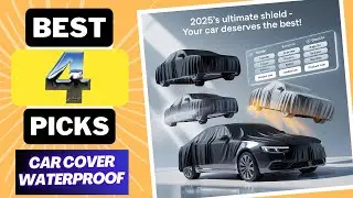 Top 4 Best Car Cover Waterproof All Weather For [2025]