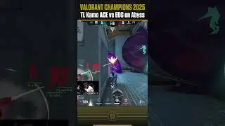 TL Kamo ACE против EDG на карте Abyss на VALORANT Champions 2025