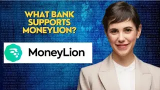 What bank supports MoneyLion?