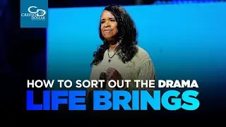 How to Sort Out the Drama Life Brings - Sunday Service