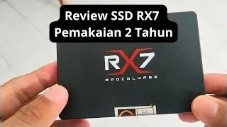 REVIEW SSD RX7 SETELAH PEMAKAIAN 2 TAHUN