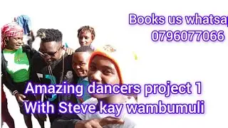 Amazing dancers project one official ,(project 1 with Steve Kay Wambumuli @SteveKayWambumuli )
