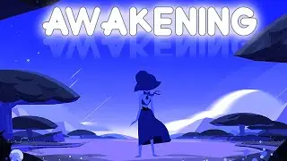 Steven Universe // Lapis AMV // Awakening (Jennifer Paz)