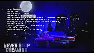 Baldo The Grace - NEVER STOP DREAMING (Álbum Completo)