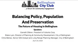 Bellingham City Club: Balancing Policy, Population and Preservation